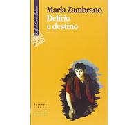 Delirio e destino