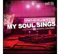 Delirious - My Soul Sings