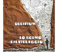 Delirium - Lo Scemo Del Villaggio