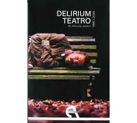 Delirium Teatro. 40 años delirando (1985-2025): 54