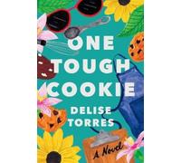 Delise Torres One Tough Cookie (Tascabile)