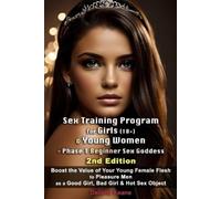 Delisha Keane Sex Training Program for Girls (18+) & Young Women - P (Tascabile)