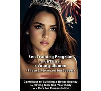 Delisha Keane Sex Training Program for Girls (18+) & Young Women - P (Tascabile)