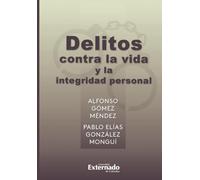 Delitos contra la vida y la integridad personal