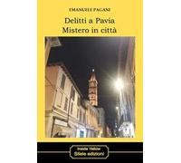Delitti a Pavia. Mistero in città