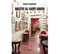Delitti al Caffè Greco