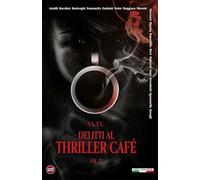 Libri Delitti Al Thriller Cafe #03
