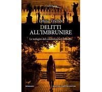 Delitti all'imbrunire. Le indagini del commissario Chiusano