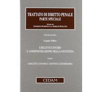 Delitti contro amministrazione giustizia: Vol. 4