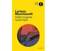 Delitti di gente qualunque