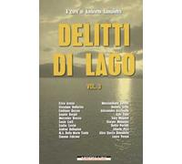 Delitti di lago. Vol. 3