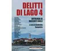 Delitti di lago. Vol. 4