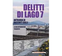 Delitti di lago. Vol. 7