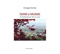 Delitti e mIsfatti. Ad Alberona dal 1675 al 1929