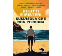 Delitti e misteri sull'isola che non perdona