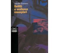 Delitti e sentenze esemplari