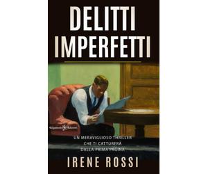 Delitti imperfetti - Irene Rossi - Gilgamesh, 2022