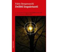Delitti inquietanti