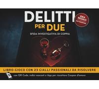 DELITTI PER DUE Sfida di coppia investigativa: Libro-gioco con 23 gialli passionali da risolvere con QR Code, indizi nascosti e App per riscattare Coupon d'amore