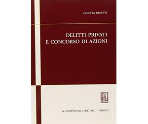 Delitti privati e concorso di azioni