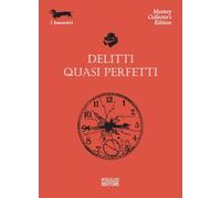 Delitti quasi perfetti