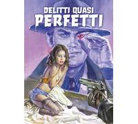Delitti quasi perfetti