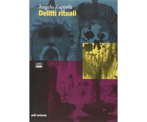 Delitti rituali - Zappalà Angelo