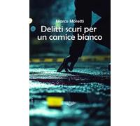 Delitti scuri per un camice bianco
