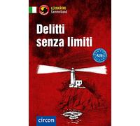 Delitti senza limiti: Italienisch A2/B1