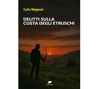 Delitti sulla costa degli Etruschi