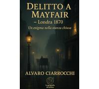 Delitto a Mayfair: Un enigma nella stanza chiusa