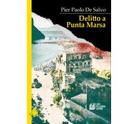 Delitto a Punta Marsa - De Salvo Pier Paolo