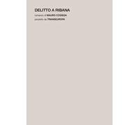 Delitto a Ribana