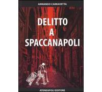 Delitto a Spaccanapoli
