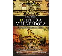 Delitto a villa Fedora. Le indagini del commissario Chiusano