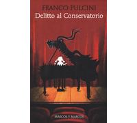 Delitto al conservatorio. Il commissario Abdul Calì indaga nel mondo dei b...