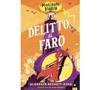 Delitto al faro. Montgomery Bonbon