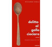 Delitto al Gallo ciociaro