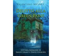 Delitto alla Green Paris: L'ottava indagine di Smiley Grant e David Colburn