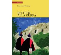 Delitto alla Gurfa - [Edizioni Ex Libris]