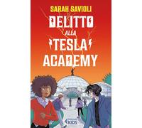 Delitto alla Tesla Academy [Paperback] [Feb 14, 2023] Savioli, Sarah