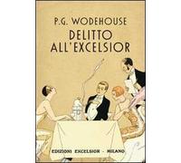 Delitto all'Excelsior e altri racconti