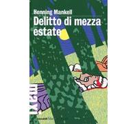 Delitto di mezza estate. Le inchieste del commissario Wallander. Vol. 7