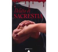 Delitto di Sacrestia - [Monti Edizioni]