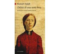Delitto di una notte buia - Gaskell Elizabeth