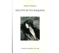 Delitto di via Maqueda di Giacomo Tamburino, 2014, Maimone Editore