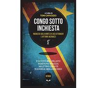 Delitto diplomatico. La morte di Attanasio e Iacovacci in Congo