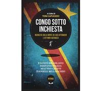 Delitto diplomatico. La morte di Attanasio e Iacovacci in Congo