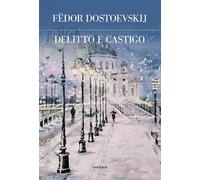 Delitto e castigo. Ediz. integrale