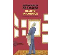Delitto in cornice. Un caso per Manrico Spinori